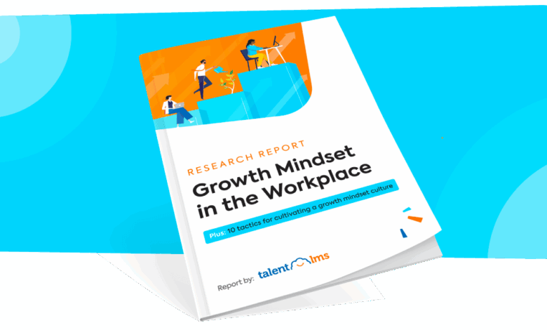 How to Develop a Growth Mindset in the Workplace